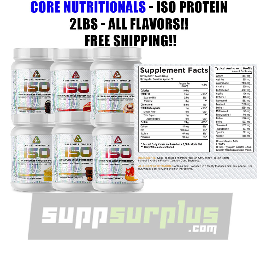 Core Nutritionals ISO Whey Protein – 24gm Isolate Whey Protein 2LBs All Flavors