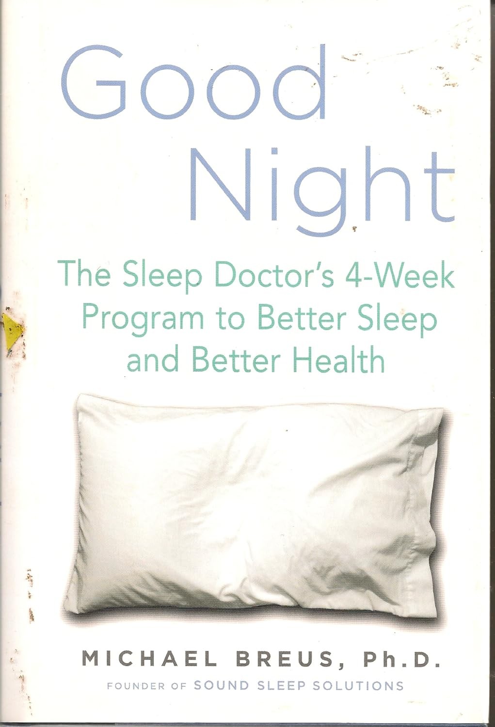 Good Night: Sleep Doctor’s 4-Week Program Better Sleep Health