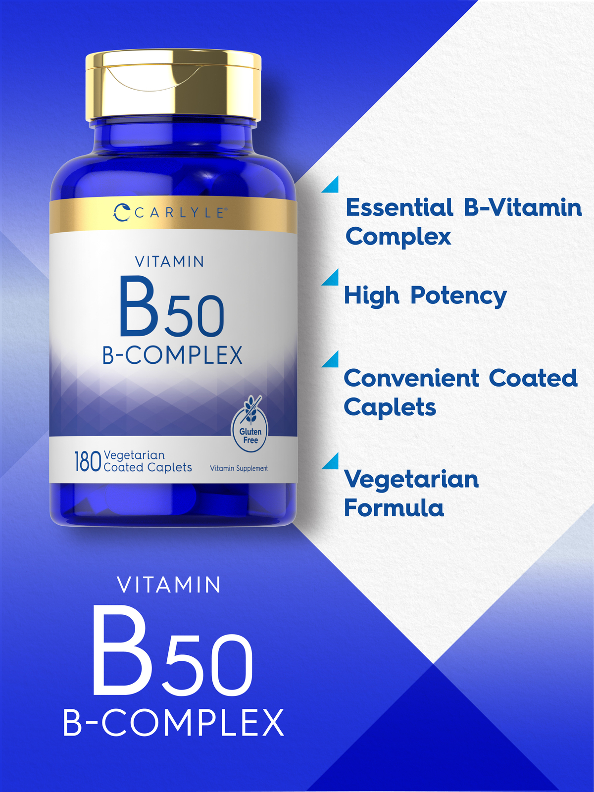 Vitamin B-50 Complex | 180 Caplets | Vegetarian, Non-GMO | by Carlyle