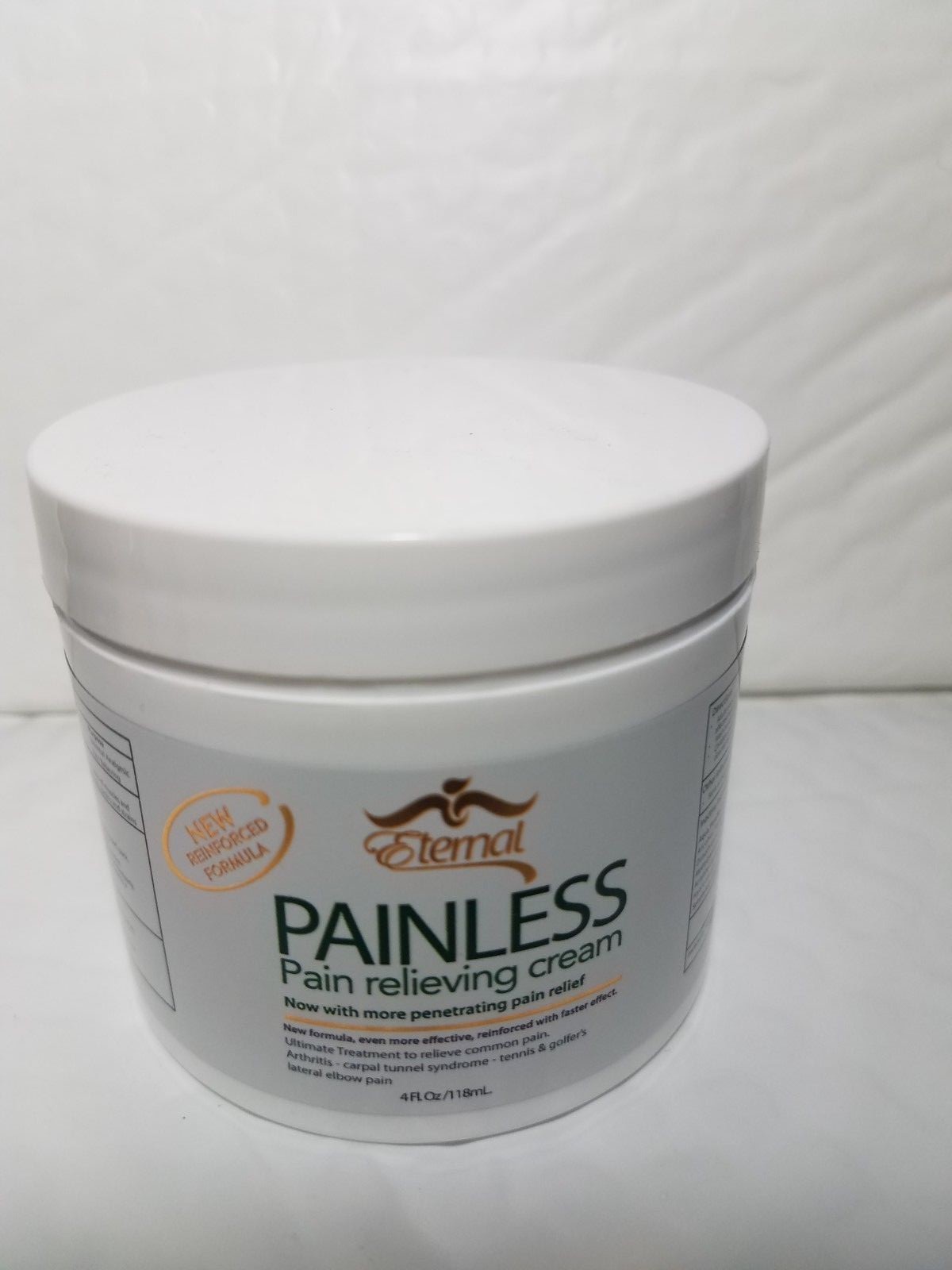 NEW ETERNAL PAINLESS PAIN RELIEVING CREAM NEW REINFORCED FORMULA 4 FL OZ 04/2025